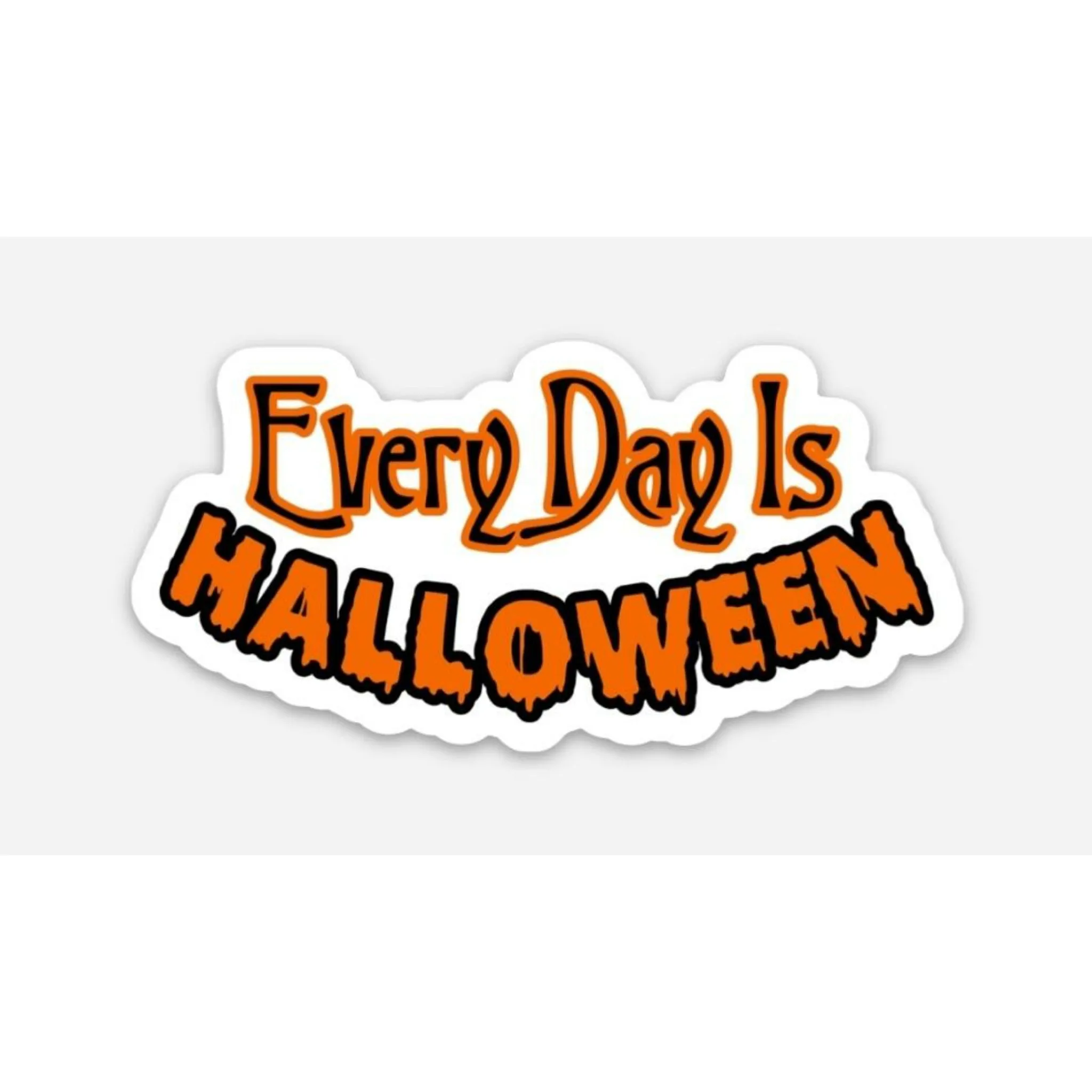 Every Day is Halloween Magnet